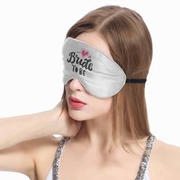 Sleeping Eye Mask Bride To Be Quote - MADANYU