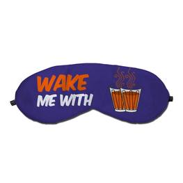 Sleeping Eye Mask Wake Me With Tea
